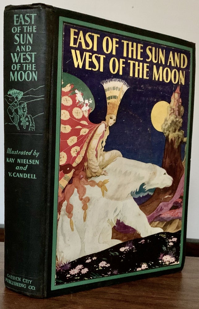 Item #23441 East Of The Sun And West Of The Moon Old Tales From The North. Kay Nielsen.