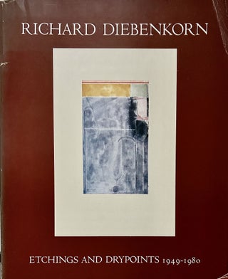 Item #23516 Etchings and Drypoints 1949-1980. Richard Diebenkorn