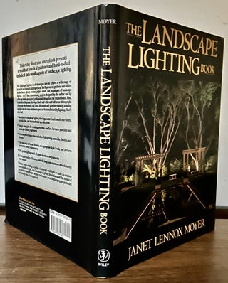 Item #23529 The Landscape Lighting Book. Janet Lennox Moyer
