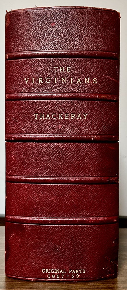 Item #23591 The Virginians A Tale Of The Last Century. William Makepeace Thackeray.