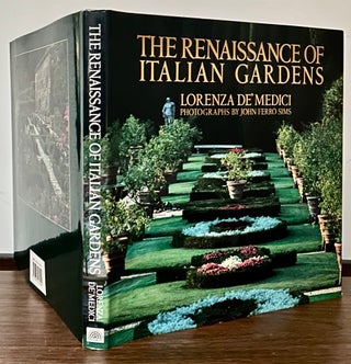 Item #23646 The Renaissance Of Italian Gardens; Text in association with Giuppi Peitromarchi...