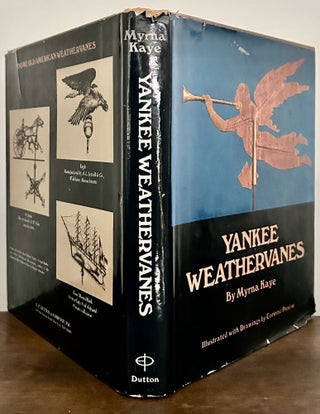 Item #23672 Yankee Weathervanes; Illustrated with Drawings by Corinne Pascoe. Myrna Kaye