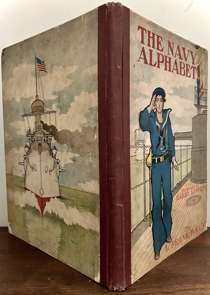 Item #23787 The Navy Alphabet; Pictures by Harry Kennedy * Lettered by Charles Costello. Frank L. Baum.