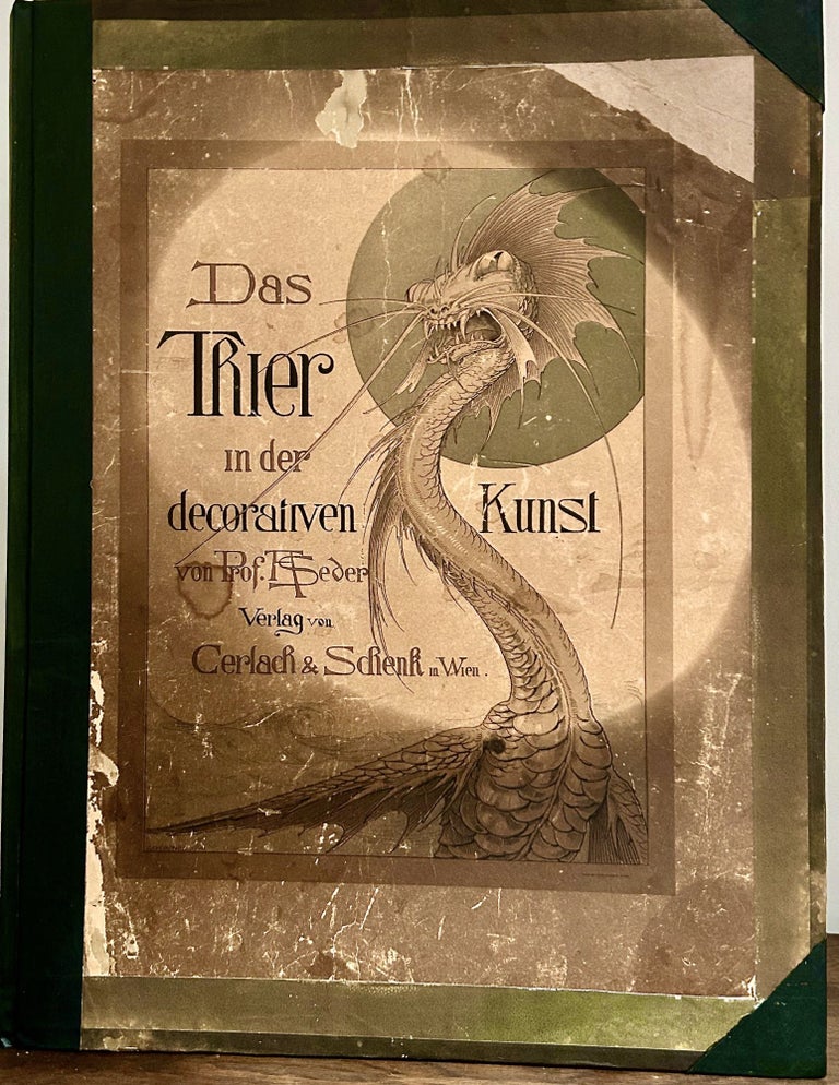 Item #23790 Das Trier in der Decorativen Kunst. Anton Seder.