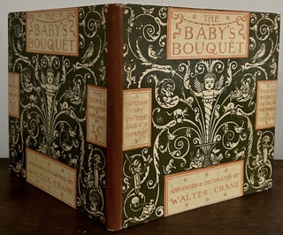 Item #23793 The Baby's Bouquet A Fresh Bunch of Old Rhymes & Tunes. Walter Crane