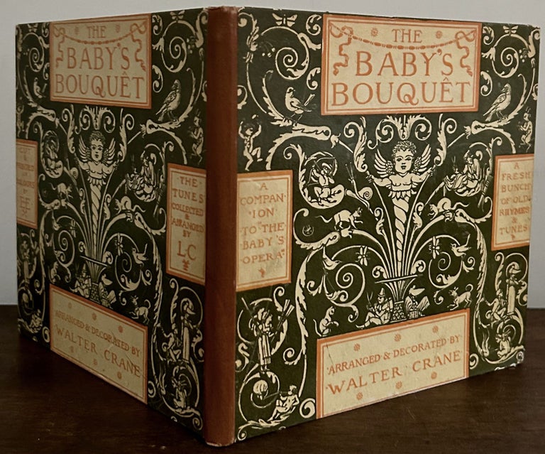 Item #23793 The Baby's Bouquet A Fresh Bunch of Old Rhymes & Tunes. Walter Crane.