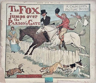 Item #23835 The Fox jumps over the Parson's Gate; R. Caldecott Picture Books. Randolph Caldecott