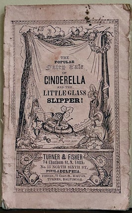 Item #23867 The Admired Fairy Tale Of Cinderella, Or The Little Glass Slipper; Embellished with...
