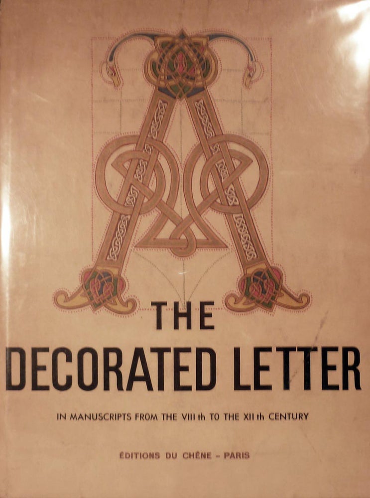 Item #2392 The Decorated Letter From The VIIIth To The XIIth Century. Emile A. Van Moe.