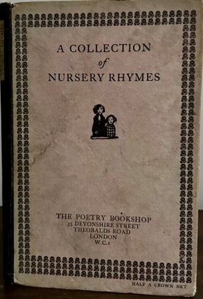 Item #23935 Nursery Rhymes Embellished by C. Lovat Fraser for the Poetry Bookshop; Nurse...