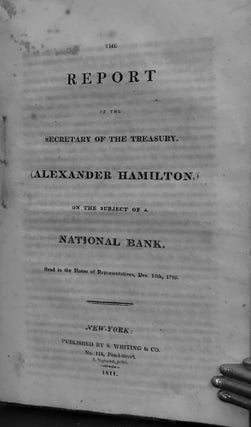 Item #23954 The Report Of The Secretary Of The Treasury. (Alexander Hamilton.) On The Subject Of...