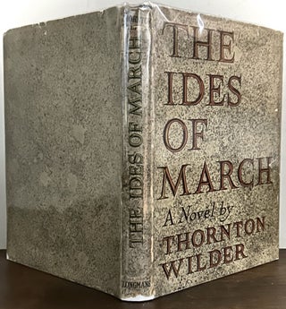 Item #23965 The Ides Of March. Thornton Wilder