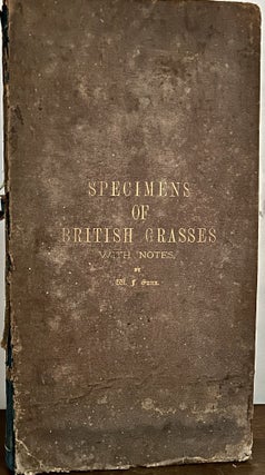 Item #23976 Specimens of British Grasses. W. F. Gunn