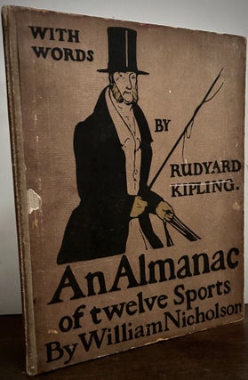 Item #24067 An Almanac of twelve sports; Words by Rudyard Kipling. William Nicholson