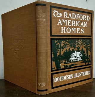 Item #24114 The Radford American Homes 100 House Plans. William A. Radford