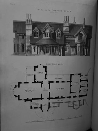 Rural Architecture: First Series Of Designs For Rustic, Peasants', And Ornamental Cottages, Lodges, And Villas, In Various Styles Of Architecture; Containing Fifty Plates, & Vol. II Containing Forty-Nine Plates