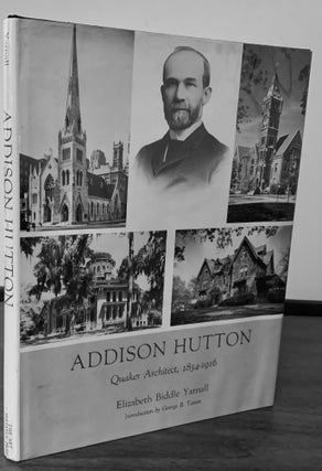 Item #2438 Addison Hutton Quaker Architect, 1834-1916. Elizabeth Biddle Yarnall