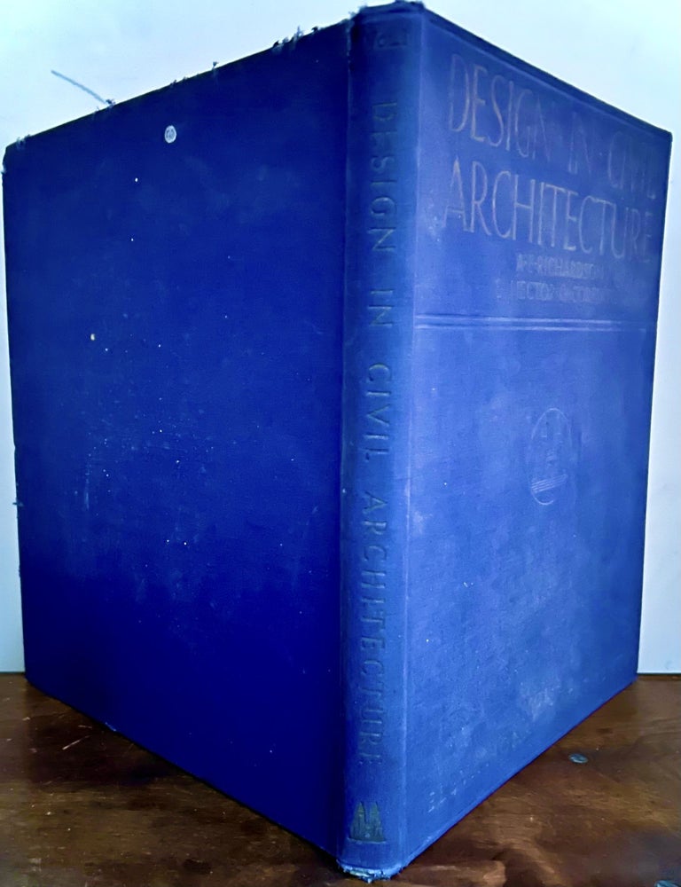 Item #24409 Design in Civil Architecture Elevation Treatments (Vol. 1). A. E. Richardson, Hector O. Corfiato.