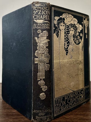 Item #24696 The Romance Of Zion Chapel. Richard Le Gallienne