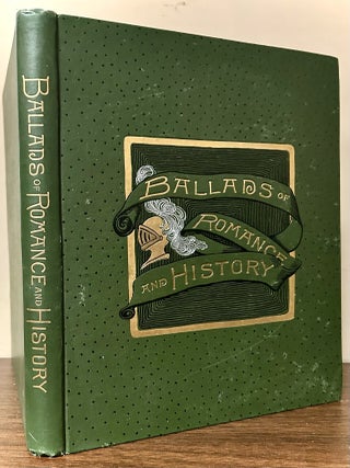 Item #24764 Ballads Of Romance And History; Illustrations by George Foster Barnes / Edmund H....