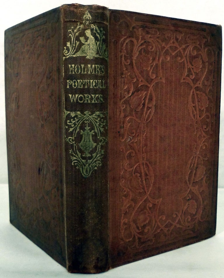 Item #2674 The Poetical Works. Oliver Wendell Holmes.