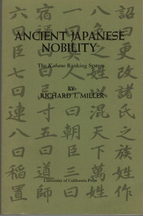Item #2885 Ancient Japanese Nobility The Kebane Ranking System. Richard J. Miller
