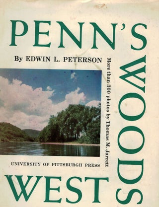Item #3232 Penn's Woods West. Edwin L. Peterson