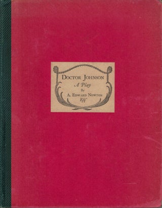 Item #335 Doctor Johnson A Play. A. Edward Newton