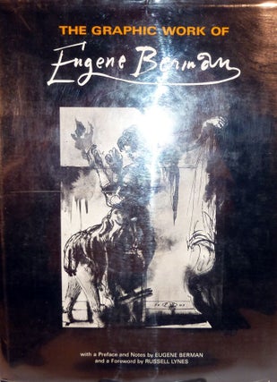 Item #4735 The Graphic Work Of Eugene Berman. Eugene Berman