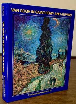 Item #4949 Van Gogh In Saint-Remy And Auvers. Ronald Pickvance