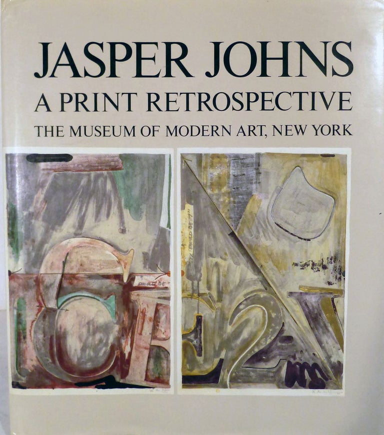 Item #4997 Jasper Johns A Print Retrospective. Riva Castleman.