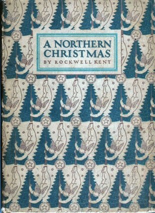 Item #5144 A Northern Christmas Being The Story of a Peaceful Christmasin the Remote and Peaceful...