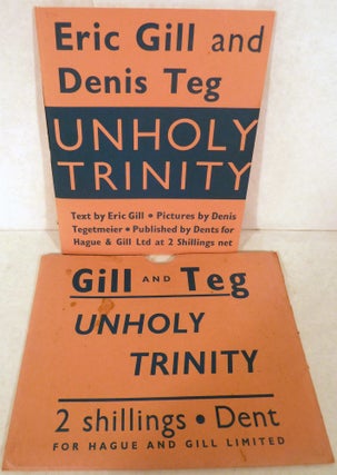 Item #5440 Unholy Trinity. Eric Gill, Denis Tegetmeier