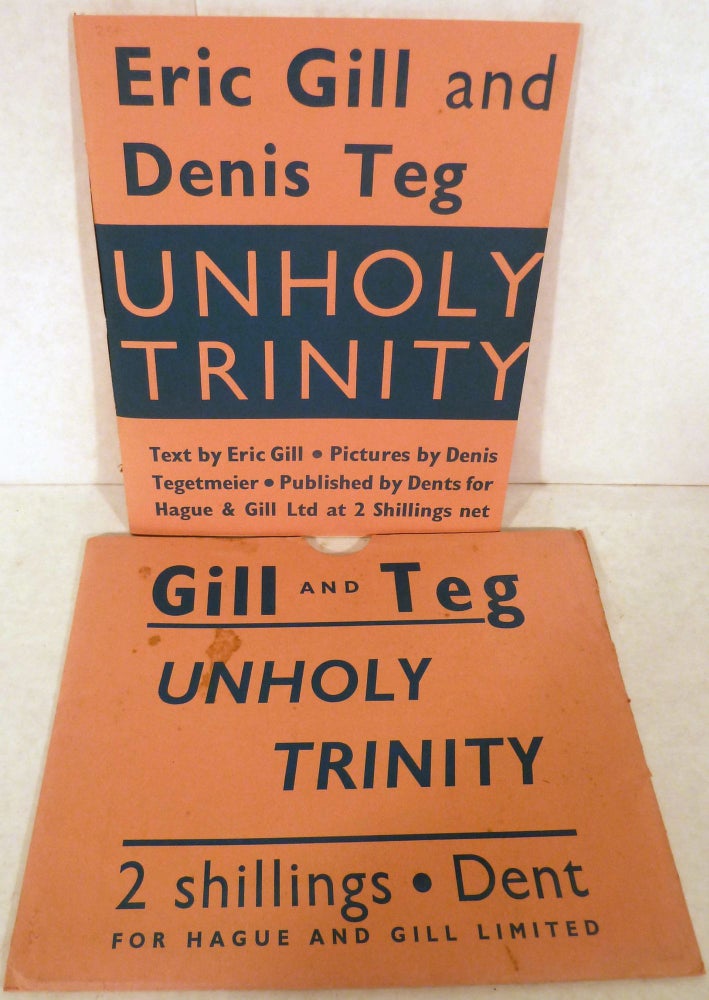 Item #5440 Unholy Trinity. Eric Gill, Denis Tegetmeier.