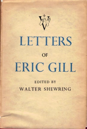 Item #5524 Letters Of Eric Gill. Eric Gill