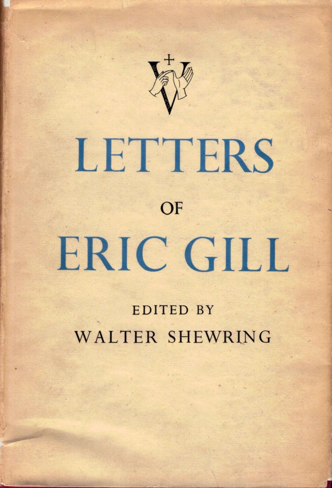Item #5524 Letters Of Eric Gill. Eric Gill.