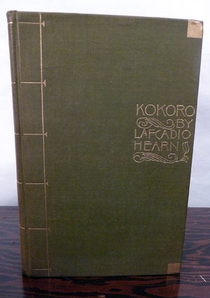 Item #5556 Kokoro Hints And Echoes Of Japanese Inner Life. Lafcadio Hearn