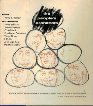 Item #587 The People's Architects. Harry S. Ransom