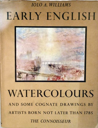 Item #5947 Early English Watercolours and some Cognate Drawings by Artists Born Not Later Than...