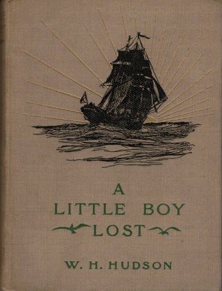Item #60 A Little Boy Lost. William Henry Hudson