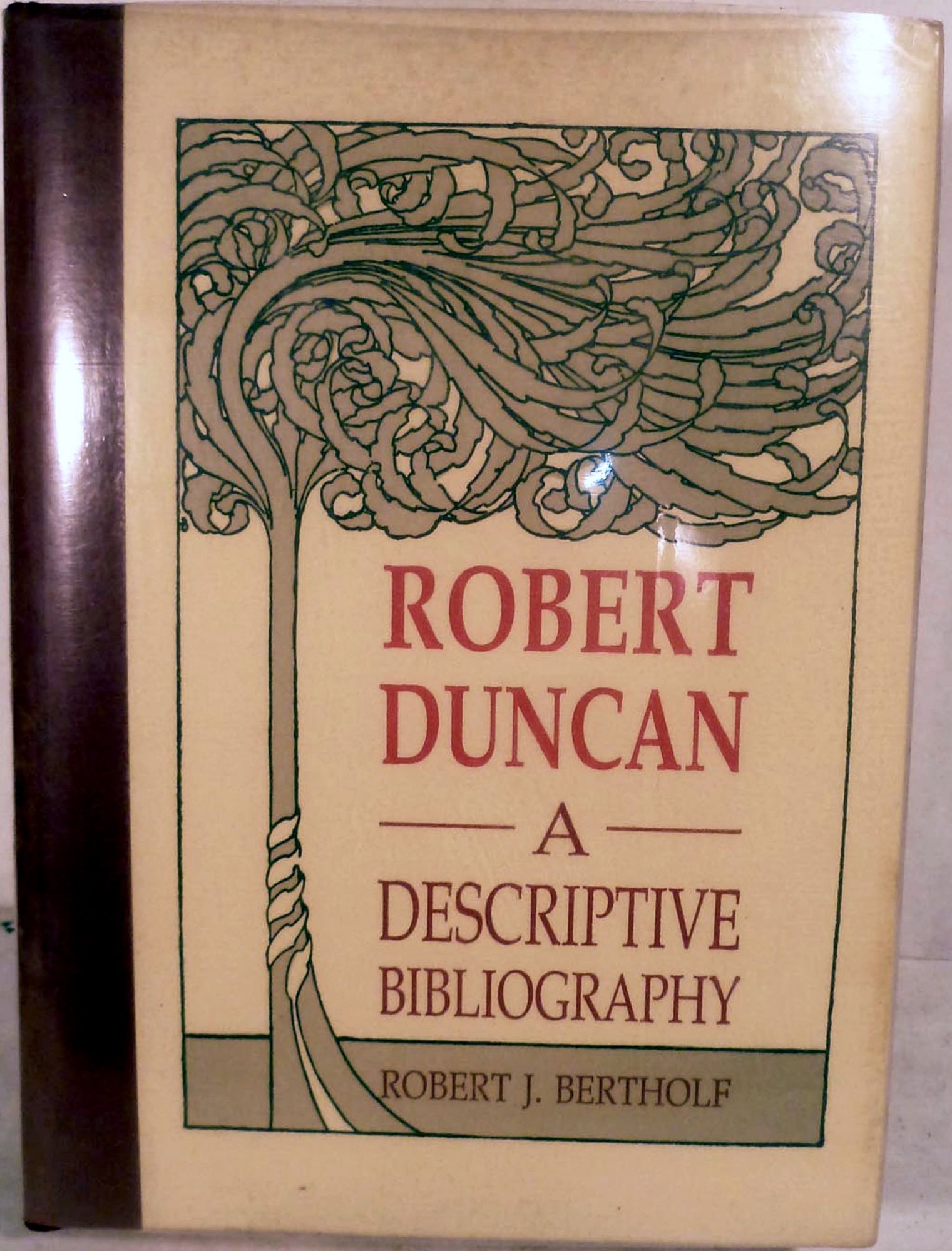 Robert Duncan A Descriptive Bibliography Robert J Bertholf First Edition 