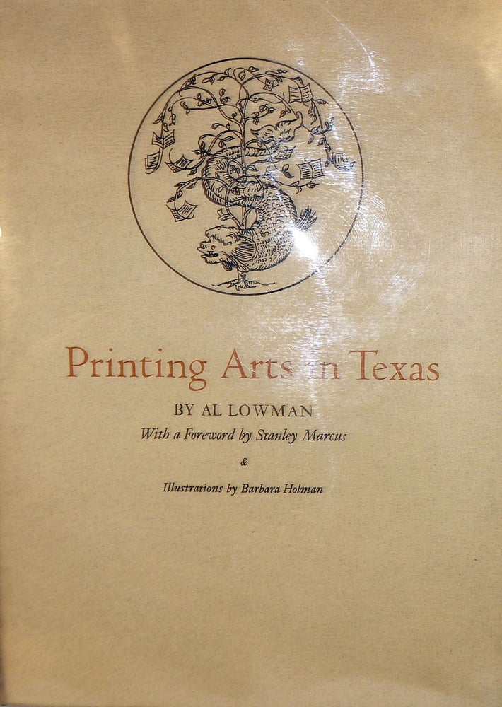 Item #7461 Printing Arts In Texas. Al Lowman.