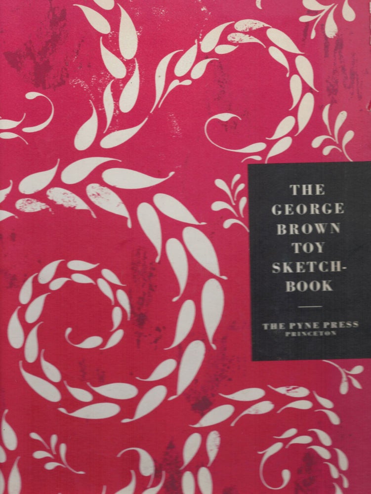 Item #7536 The George Brown Toy Sketchbook. Edith F. Barenholtz.