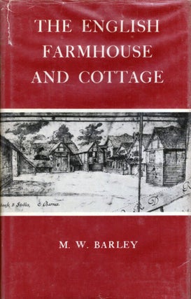 Item #8392 The English Farmhouse and Cottage. M. W. Barley