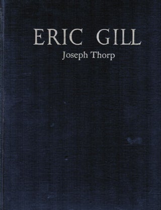 Item #8899 Eric Gill. Joseph Thorp