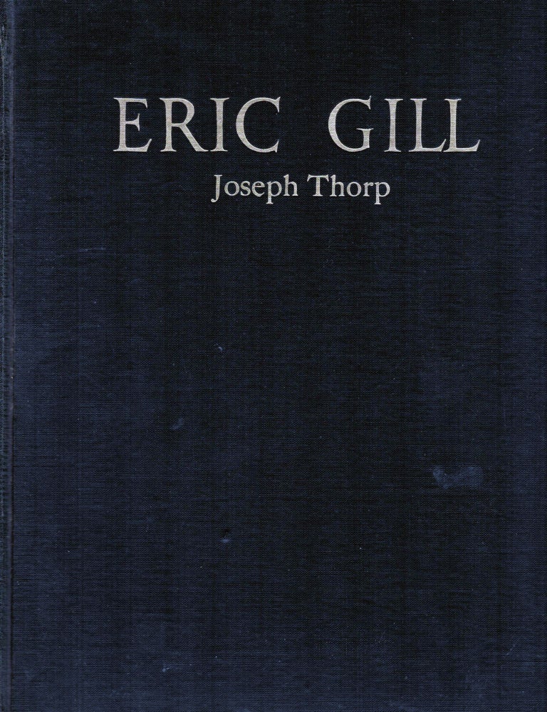Item #8899 Eric Gill. Joseph Thorp.