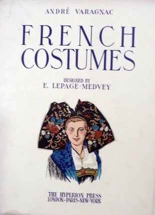 Item #9201 French Costumes. Andre Varagnac