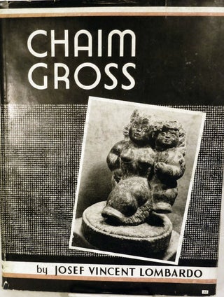 Item #9791 Chaim Gross Sculptor. Josef Vincent Lombardo